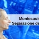 Separazione dei poteri: sotto attacco – e chi la mette in discussione